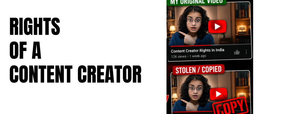 Rights of Content Creators in India: What the Law Protects — and What It Doesn’t